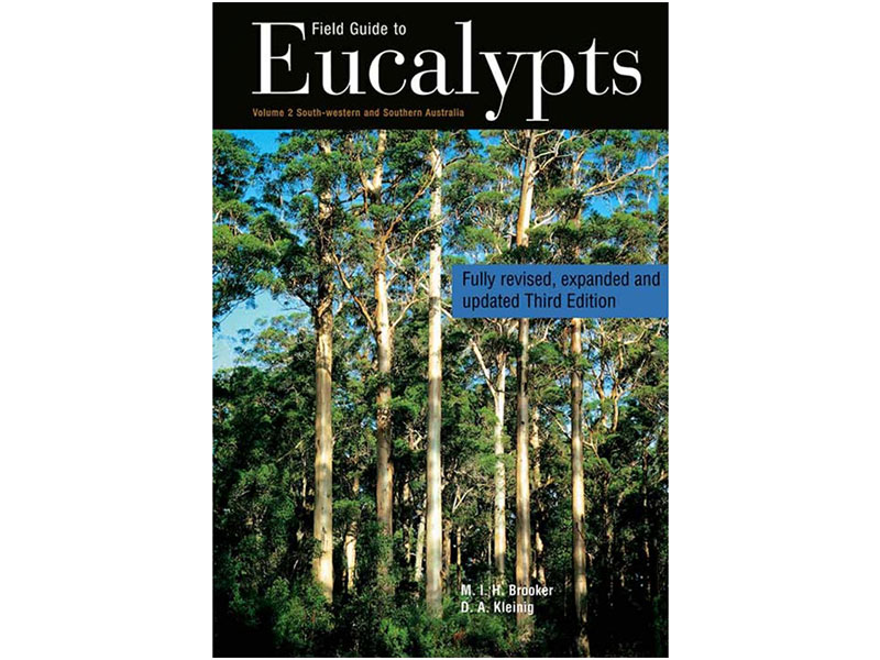 Field Guide to Eucalypts Volume 2; South-western and Southern Australia